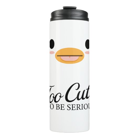 かわいいダック舌「深刻になるにはかわいい」。 タンブラー (正面)