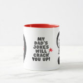 かわいいデザイン文字私のパパのジョークはあなたをクラックする マグカップ (中央)