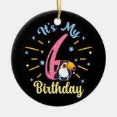 かわいいトゥーカン6誕生日6歳誕生女の子 セラミックオーナメント (正面)