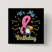 かわいいトゥーカン8誕生日8歳誕生女の子 缶バッジ (正面)