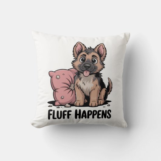 かわいいドイツ牧羊犬の子犬 "Fluff Happens" 犬 クッション (正面)