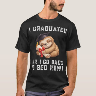 かわいいナマケモノの卒業 おめでとうございます もう学校は終わりですか Tシャツ