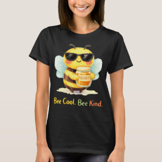 かわいいハチサングラス Bee Cool Bee Kind Tシャツ