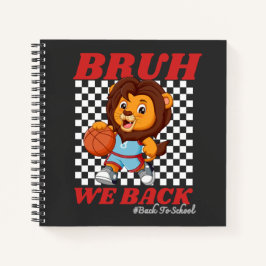 かわいいバスケットボールライオン BRUH WE BACK  新学期 ノートブック