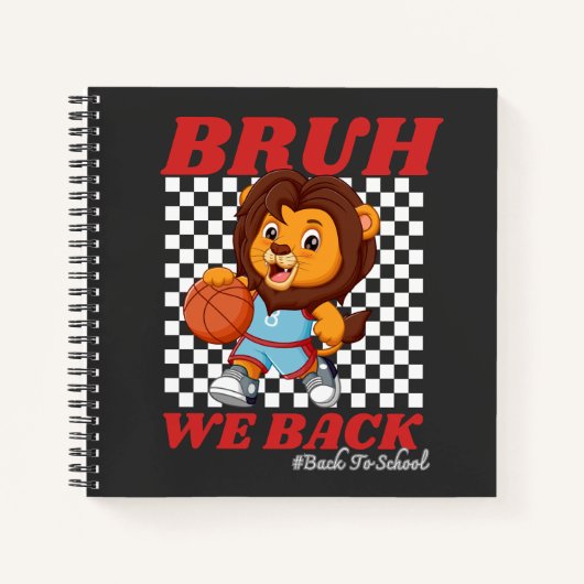 かわいいバスケットボールライオン BRUH WE BACK  新学期 ノートブック (正面)