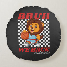 かわいいバスケットボール ライオン BRUH WE BACK バックトゥスクール ラウンドクッション