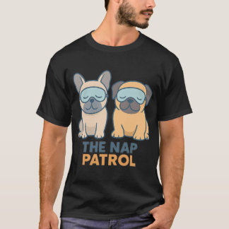 かわいいパグとフレンチブルドッグの寝顔 パトロール Tシャツ