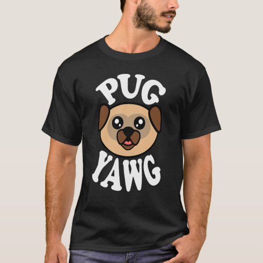 かわいいパグのあくび Tシャツ (正面)