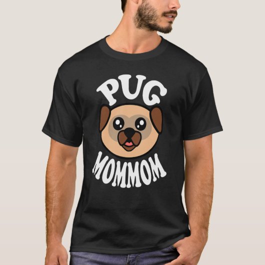 かわいいパグのママ Tシャツ (正面)