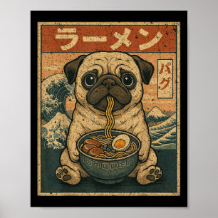 かわいいパグのラーメン好き ラーメンを食べるパグ ポスター