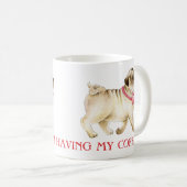 かわいいパグをオフ私は私のコーヒードッグの水色を持っている コーヒーマグカップ (正面右)