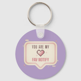 かわいいピクセルハート「You Are My Fav Notify」 キーホルダー