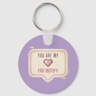かわいいピクセルハート「You Are My Fav Notify」 キーホルダー