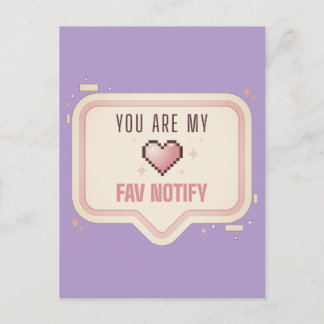 かわいいピクセルハート "You Are My Fav Notify" ポストカード