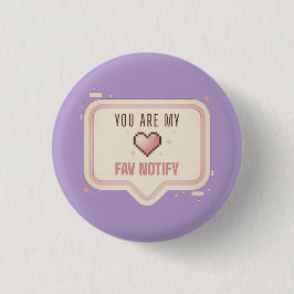 かわいいピクセルハート「You Are My Fav Notify」 缶バッジ