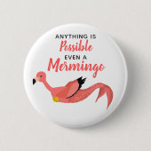 かわいいピンクのマーメイドフラミンゴ感動的引用文 缶バッジ (正面)