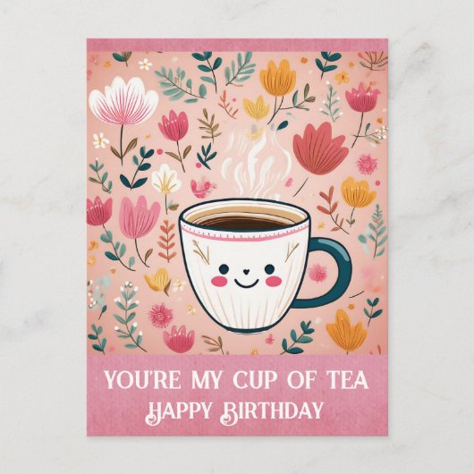 かわいいピンク誕生日あなたはMy Cup of Tea ポストカード (正面)
