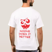 かわいいフクロウの"No One Does It Better"デザイン Tシャツ (裏面)