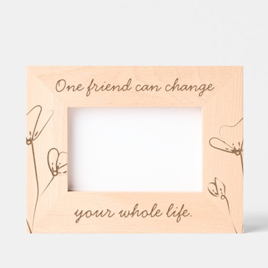 かわいいフレンド引用文花カスタム木のフレーム レーザー彫刻フレーム (正面)