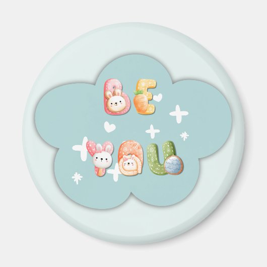 かわいいマグネット | 自分らしく マグネット (正面)