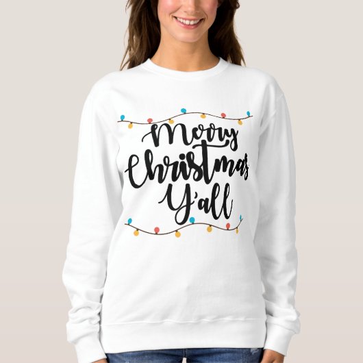 かわいいメリークリスマスのY'all words スウェットシャツ (正面)