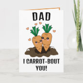 かわいいユーモアのきいたニンジンの駄洒落 お父さんお誕生日おめでとう サンキューカード (正面)