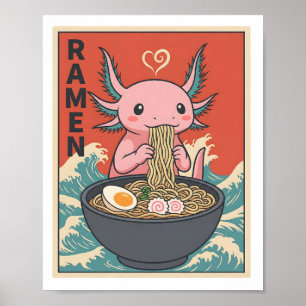 かわいいラーメンウーパールーパー ラーメン好きの可愛い生き物 ポスター