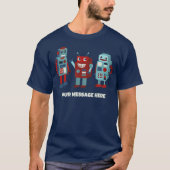 かわいいレトロカスタムロボットのメッセージSci-Fi Tシャツ (正面)
