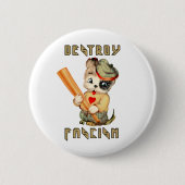 かわいいレトロパピー – ファシズムを破壊 缶バッジ (正面)
