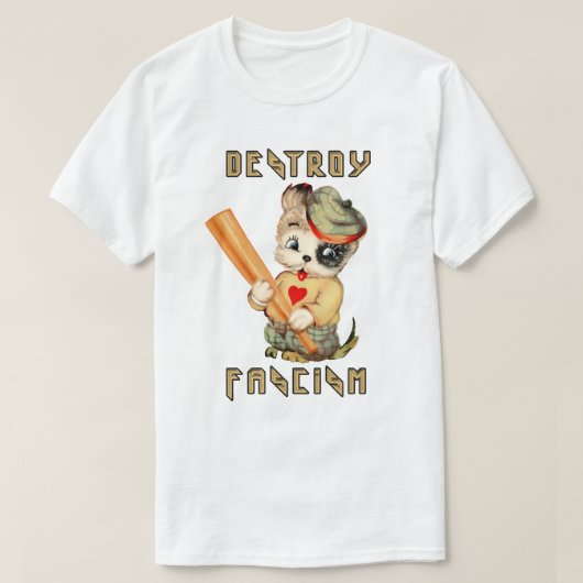 かわいいレトロパピー – ファシズムを破壊 Tシャツ (デザイン正面)