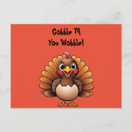 かわいい七面鳥の"Gobble Til You Wobble" ポストカード