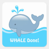 かわいい丸ごとクジラ – WHALE (Well) Done スクエアシール (正面)