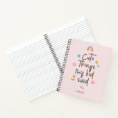 かわいい事私の子供がノートを言った ノートブック (内部)