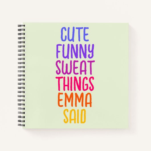 かわいい事私の子供は名前のノートパーソナライズされたを言った ノートブック (正面)