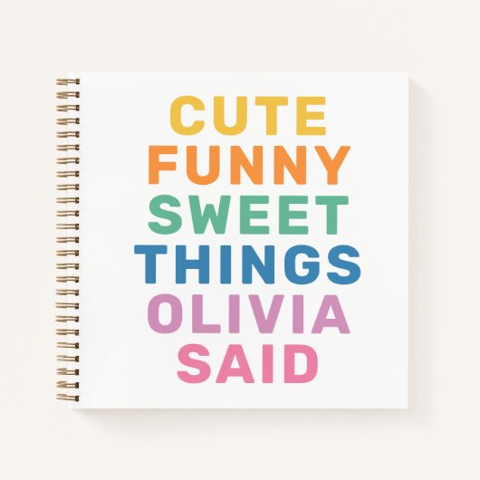 かわいい事私の子供は名前のノートパーソナライズされたを言った ノートブック (正面)