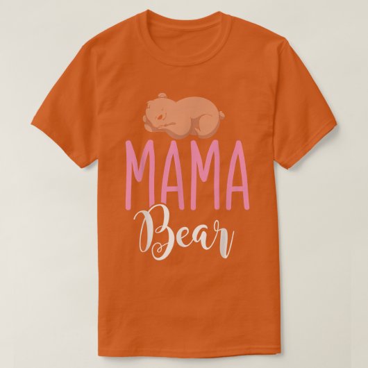 かわいい動物ママmommy bear family bear Mama Bear Tシャツ (デザイン正面)