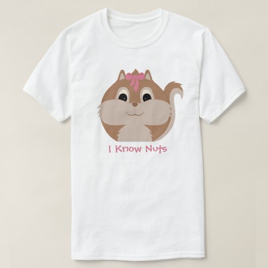 かわいい動物'私はナッツを知っている'リスTシャツ Tシャツ (デザイン正面)