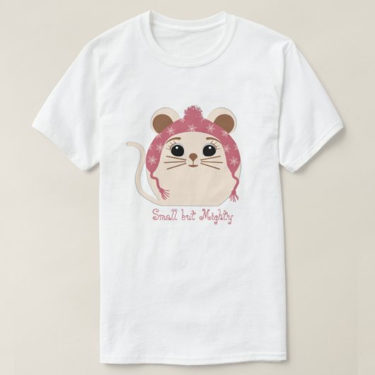 かわいい動物「小さくても強い」ネズミTシャツ Tシャツ (デザイン正面)