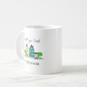 かわいい友情 | 隣に住んでいて欲しい コーヒーマグカップ (正面左)