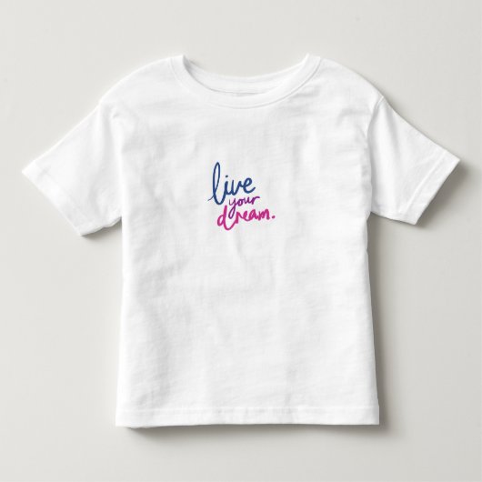 かわいい夢の引用文の子供用Tシャツ トドラーTシャツ (正面)