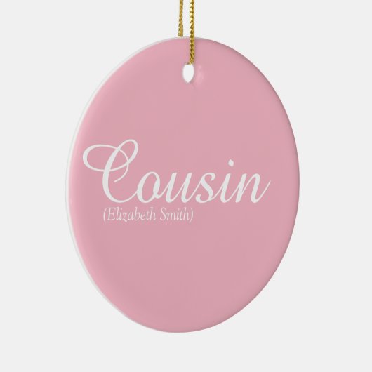 かわいい女の子のピンクのスクリプト クールな従妹の定義 セラミックオーナメント (右)