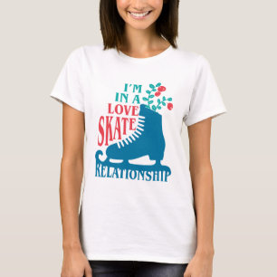 かわいい姿スケートで滑る私はラブスケート人間関係 Tシャツ