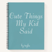 かわいい子が言った ノートブック (正面)
