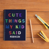 かわいい子が言った |名前をカスタムする パーソナライズされた ノートブック