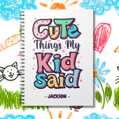 かわいい子供の言葉 オーダーメイド ノートブック