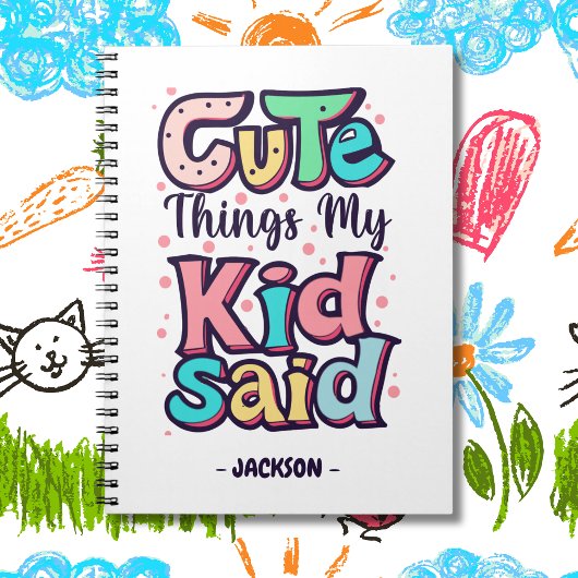 かわいい子供の言葉 オーダーメイド ノートブック