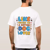 かわいい子犬のデザインが好きな犬好きさんへ Tシャツ (裏面)