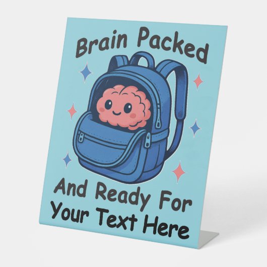 かわいい学校に戻るカスタマイズ可能な「Brain Ready」 台座サイン (正面)