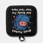 かわいい学校に戻るカスタマイズ可能な「Brain Ready」 鍋敷き (正面)