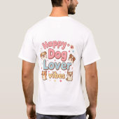 かわいい幸せな犬好きのビブスデザイン Tシャツ (裏面)
